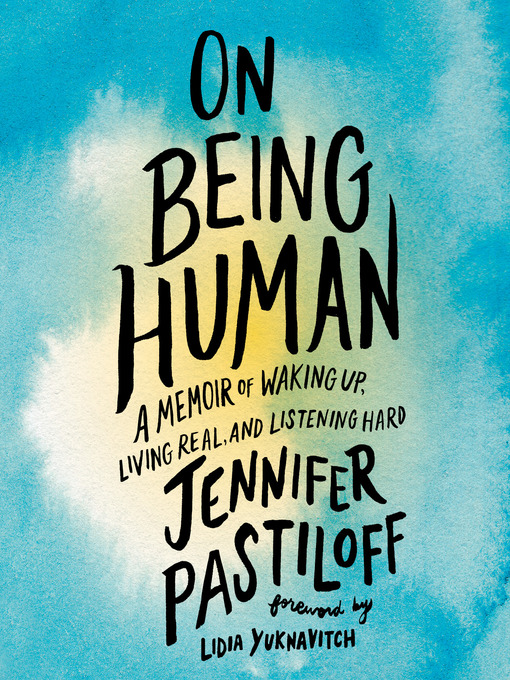 Title details for On Being Human by Jennifer Pastiloff - Wait list